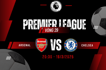 Nhận định soi kèo Arsenal vs Chelsea vòng 29 Ngoại Hạng Anh 20h30 ngày 16/3